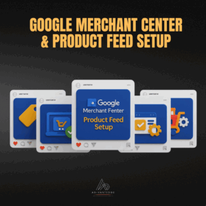 Google Merchant Center & Product Feed Setup