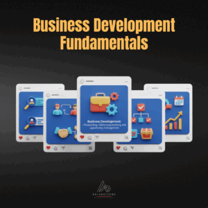 Business Development Fundamentals – Prospecting, relationship building, and opportunity management